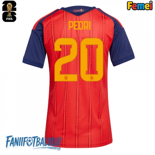 Spania Pedri Gonzalez #20 Echipament de Fotbal Replică Mondial 2026 Femei Acasa Spania Pedri Gonzalez #20 Echipament de Fotbal Replică Mondial 2026 Femei Acasa